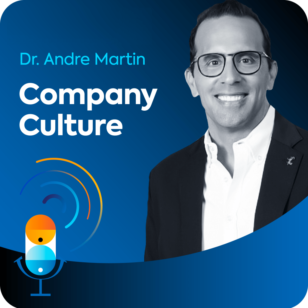 Dr Andre Martin sits on a blue background, along with the name of the episode "Company Culture.