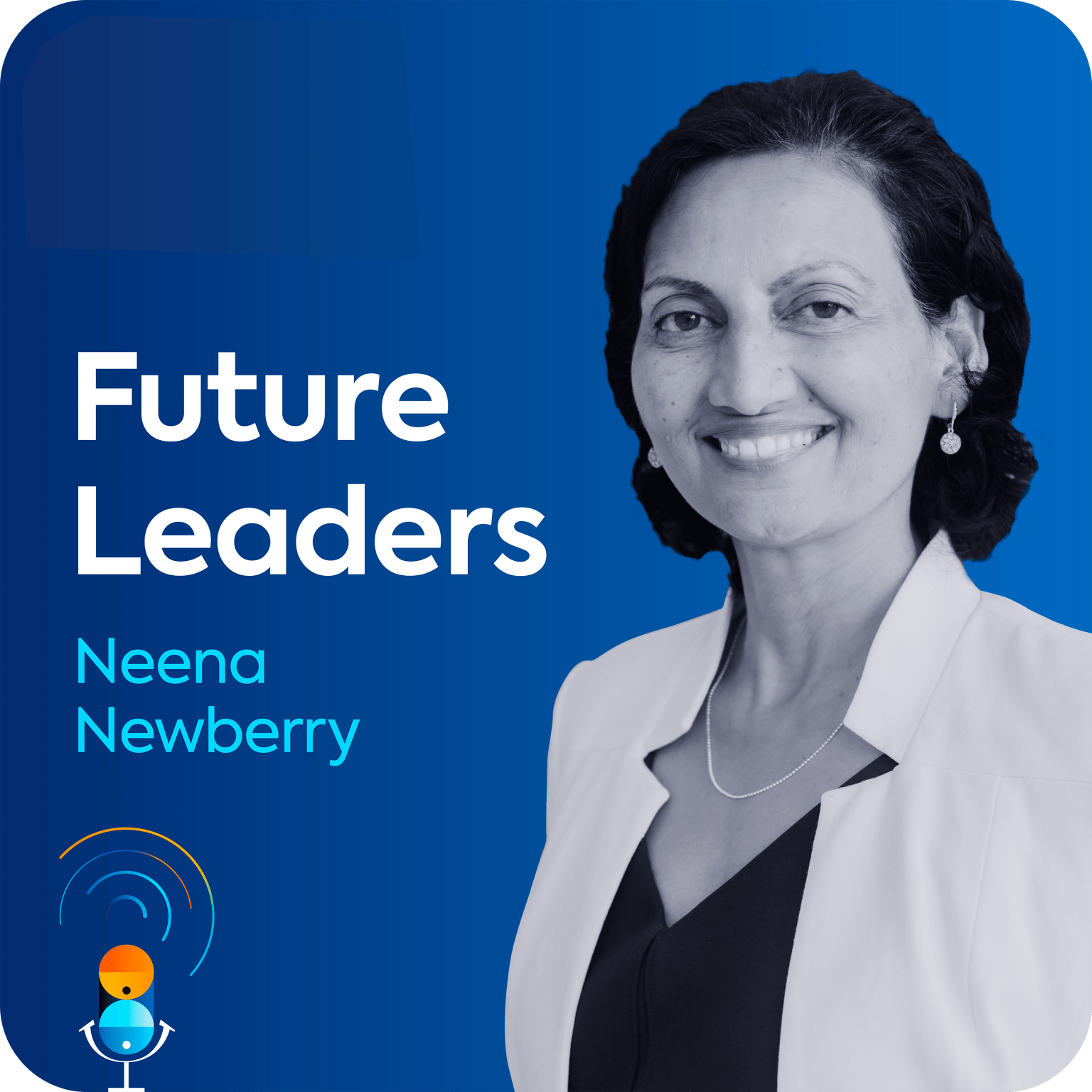 Neena Newberry sits on a blue background, along with the name of the podcast episode "Future Leaders".